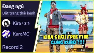 KiraMC Lần Đầu Chơi Free Fire Cùng KuroMC, Bất Ngờ Chưa ?!