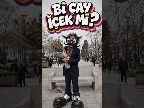 Bi çay içelim mi