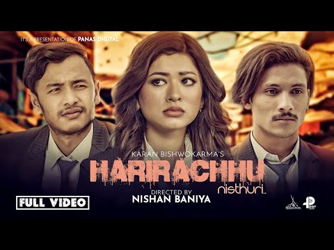 Harirachu (Nisthuri) • New Adhunik Song 2024 By Sameer Biswokarma • FT Dipa Shahi • Karan Biswokarma