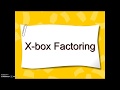 Factoring Quadratics Using Xbox Method