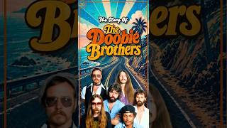 The Story Of The Doobie Brothers