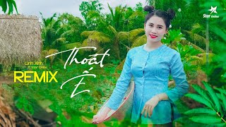 THOÁT Ế REMIX - SÁNG SG ft STAR ONLINE - ĐẸP ĐÔI HẾT Ý CHUYẾN NÀY HẾT Ế LUÔN
