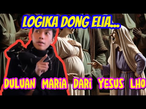 Ustadzah: Aneh Maria Yg Mengandung Eh Yesus Yang di Tuhankan Respon Elia Langsung Menusuk Hati