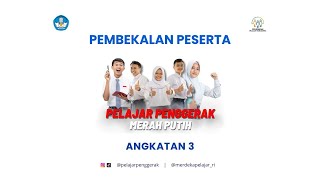 Pembekalan Pelajar Penggerak Angkatan 3
