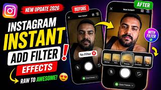 How to Add Filter in Instagram Instant 🔥 Post Instant Photos with Effects | Instagram Update 2026