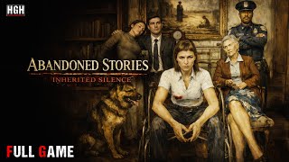Abandoned Stories: Inherited Silence | FULL GAME Walkthrough Gameplay Commentary