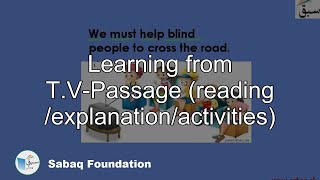 Learning from T.V-Passage (reading /explanation/activities)