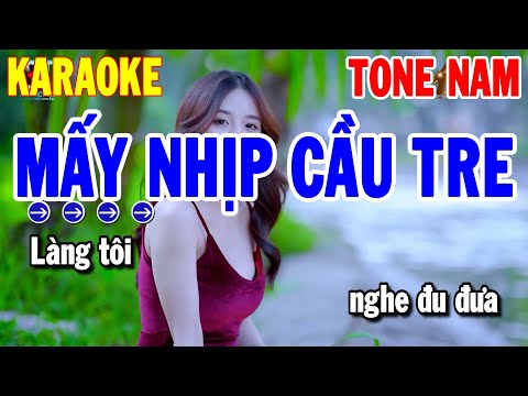 Karaoke Mấy Nhịp Cầu Tre Tone Nam | Nhạc Sống Cha Cha Cha Dễ Hát