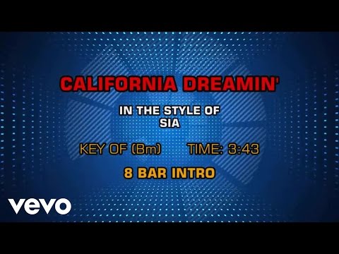 Sia – California Dreamin’ (Karaoke)