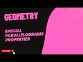 Exploring Properties of Special Parallelograms