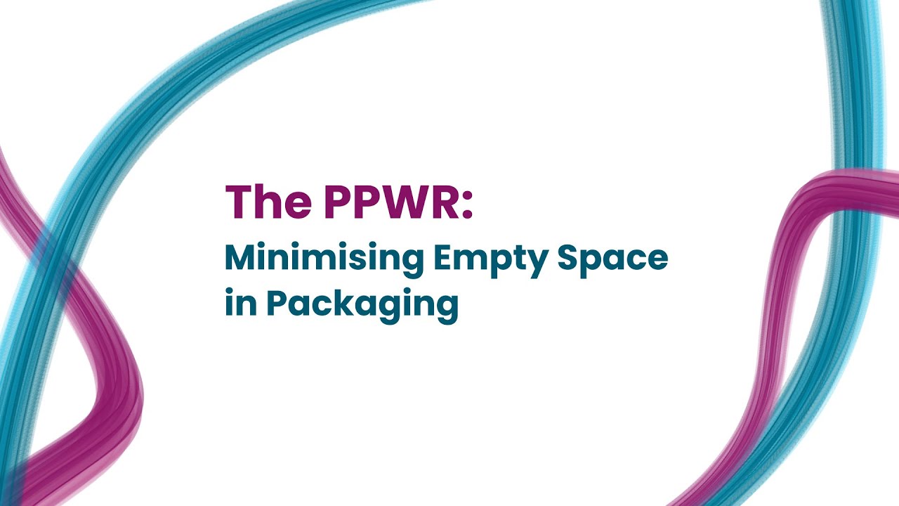 The PPWR: Minimising Empty Space in Packaging
