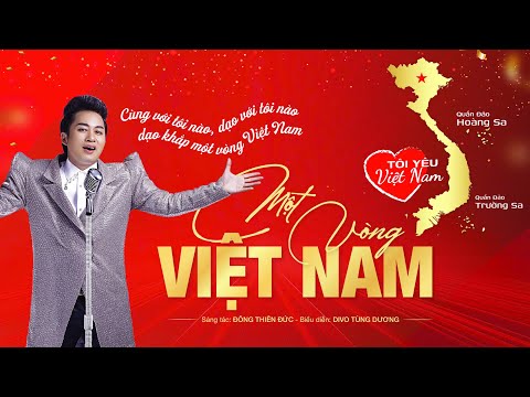 MỘT VÒNG VIỆT NAM - Tùng Dương | Official Music Video