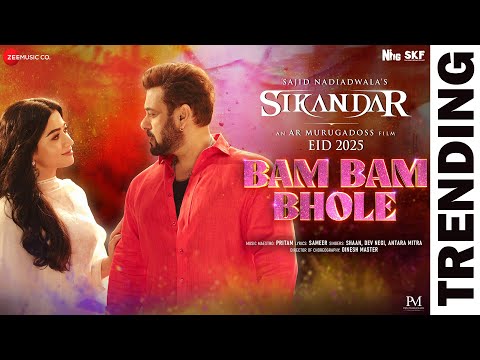 Bam Bam Bhole | Sikandar | Salman Khan & Rashmika Mandanna | Pritam | Shaan & Dev Negi