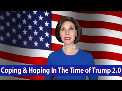 Coping & Hoping in the Time of Trump 2.0