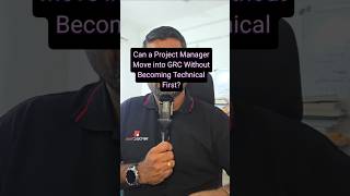 Can a Project Manager Move into GRC Without Becoming Technical First? #grc #projectmanagement