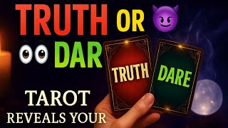 PLAY TRUTH OR DARE देखते हैं आपके लिए क्या इंतज़ार कर रहा है? LET'S SEE what's waiting for U? tarot