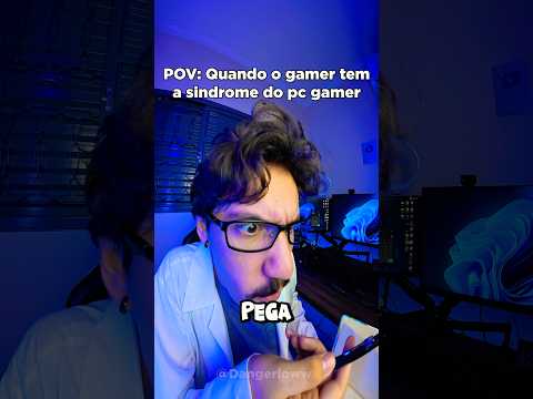 🔥Quando o gamer Desenvolve a Síndrome do PC Gamer! 😱