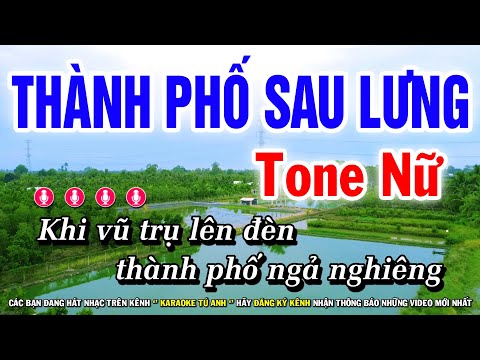 Thành Phố Sau Lưng Karaoke Tone Nữ | Nhạc Sống Tú Anh