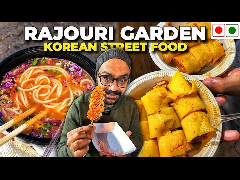 Korean Street Food in West Delhi, Rajouri Garden का Best Taste!