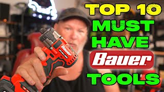 Top 10 Must Have Bauer Tools! (And a couple you should pass on)