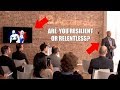 Relentlessness and Resilience Concepts