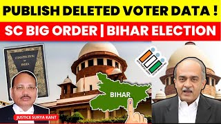 PUBLISH DELETED VOTER DATA! SC BIG ORDER ON BIHAR ELECTION #lawchakra #supremecourtofindia
