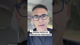 Sesión especial #impuestos #propiedad #Florida