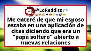 Me enteré de que mi esposo estaba en una aplicación de citas diciendo que era un "papá soltero"...