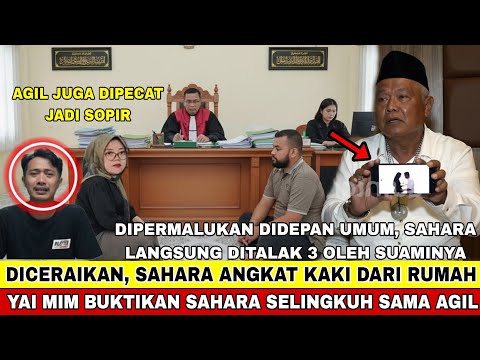 DITALAK TIGA!! SAHARA BERAKHIR DICERAIKAN SUAMINYA !! YAI MIM BUKTIKAN SAHARA SELINGKUH SAMA AGIL