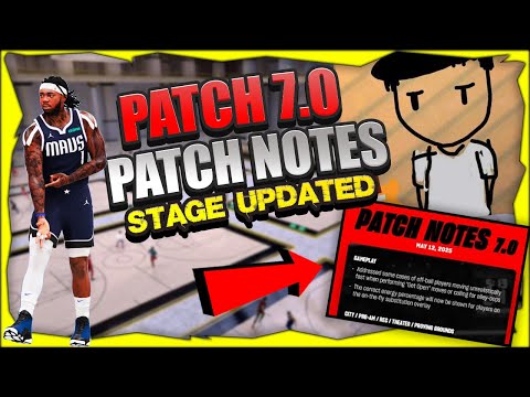NBA 2K25 PATCH 7.0 OFFICIAL PATCH NOTES!!! STAGE GOT A UPDATE!!! DEXING PATCHED?? L2 HERE TO STAY!