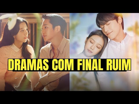 DORAMAS QUE TERMINAM COM FINAL RUIM