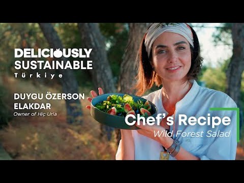 Nature on a Plate: Duygu Özerson Elakdar’s Wild Forest Salad