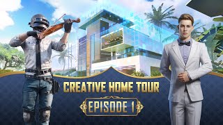 PUBG MOBILE | WOW Home Creative Tour - Episode 1