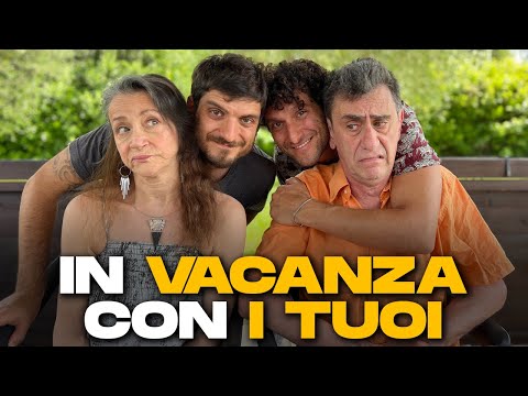 IN VACANZA CON I TUOI