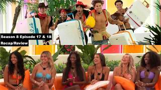 Love Island USA Season 8 Episode 17 & 18 Recap/Review | Casa Amor Delivered The MESS!