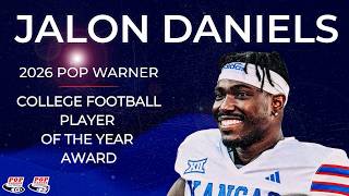 Jalon Daniels - 2026 Pop Warner College Football Player of the Year Award
