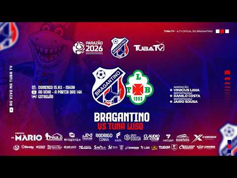 Bragantino-PA 2 x 0 Tuna Luso-PA