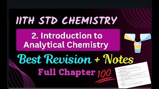 11th std Chemistry Revision Notes 2. Introduction to Analytical Chemistry Lesson 2 Revision notes