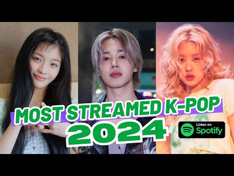 (TOP 130) MOST STREAMED K-POP SONGS OF 2024! (ON SPOTIFY)