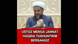 Yosh bola "Ustoz menga jannat haqida tushuntirib bersangiz"deb murojat qildi | Jannat haqida 2022