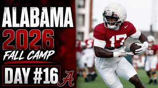 Alabama 2026 Fall Camp Practice #16 Footage 