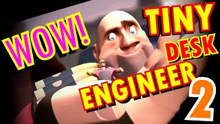 Tiny Desk Engineer 2
