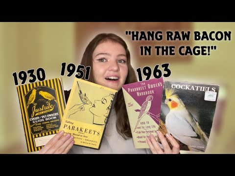 Reacting to Very Old Bird Care Books...