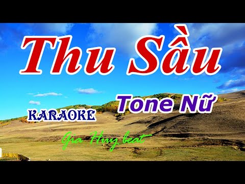 Thu Sầu – Karaoke – Tone Nữ – Nhạc Sống – gia huy beat