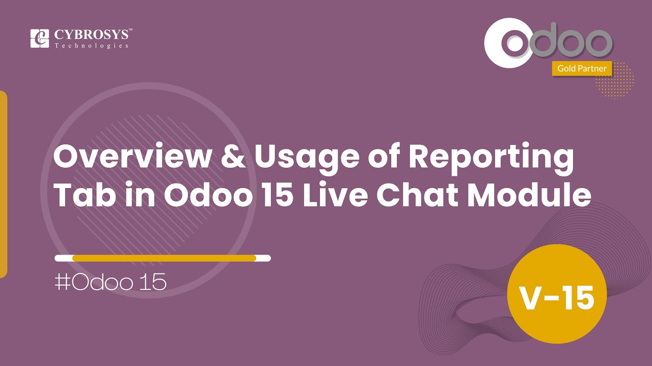 Overview & Usage of Reporting Tab in Odoo 15 Live Chat Module | Odoo 15 Enterprise Edition | 05.04.2022

This video assists you with the overview and usage of Reporting tab in the Odoo Live chat Module. #odoo15livechat Video ...