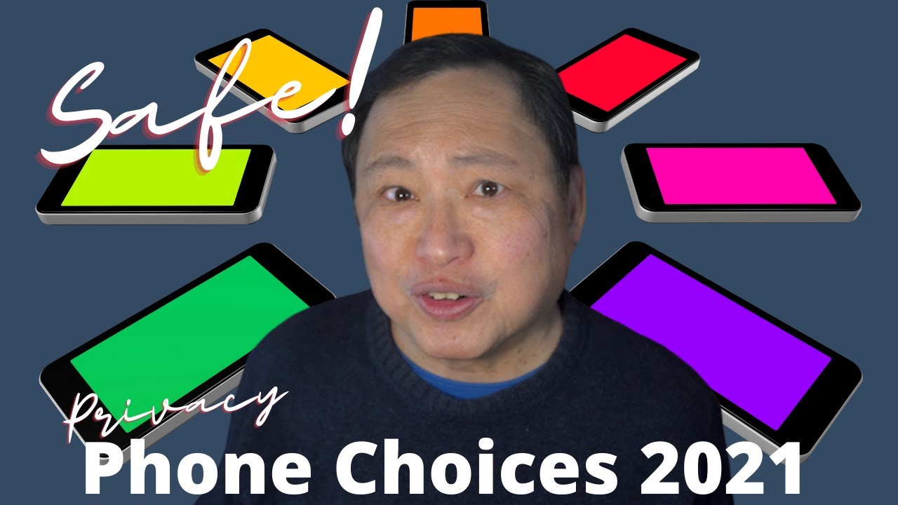 Spyware-Free Phones in 2021: We're being Squeezed! - Rob Braxman Tech