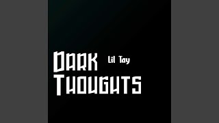 Dark Thoughts (Slowed down)