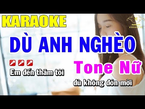 Karaoke Dù Anh Nghèo Tone Nữ Nhạc Sống | Trọng Hiếu