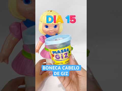 DIA 15 - BONECA CABELO DE MASSA GIZ