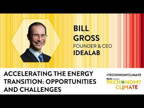 Accelerating the Energy Transition: Opportunities and Challenges with Bill Gross